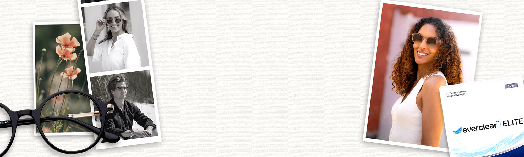 Til venstre ses en del af et par sorte briller foran fotos af valmuer, en kvinde med solbriller og en mand med briller. Til højre ses en pakke Everclear ELITE kontaktlinser foran et solrigt foto af en smilende kvinde med solbriller.